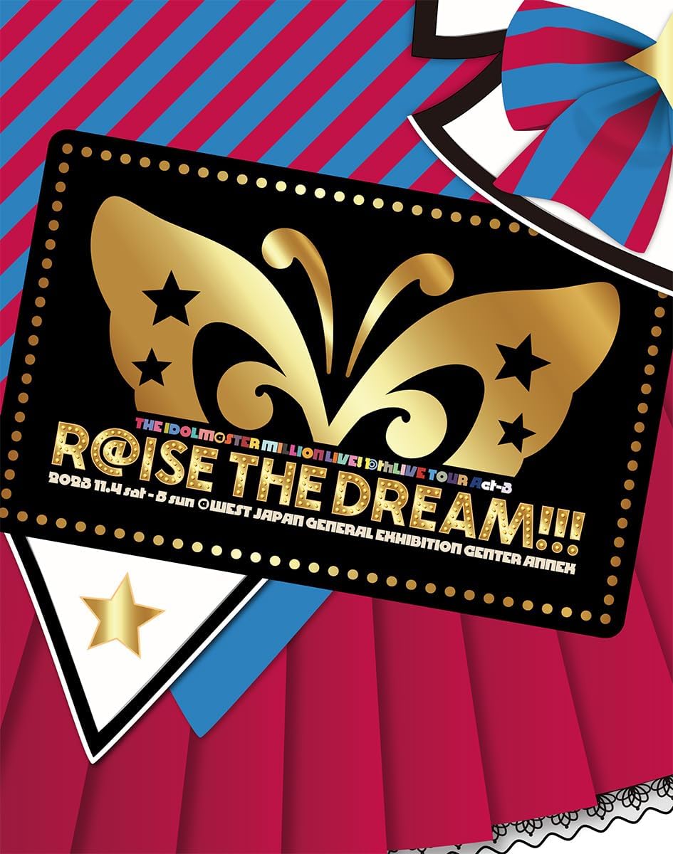 THE IDOLM@STER MILLION LIVE! 10thLIVE TOUR Act-3 R@ISE THE DREAM!!! LIVE Blu-ray【初回生産限定版】